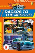 Cover: Hot Wheels: Let's Race: Racers to the Rescue!: Graphic Novel - Puffin