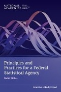 Cover: Principles and Practices for a Federal Statistical Agency - National Academies Press