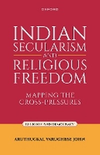 Enlarge image Cover: Indian Secularism and Religious Freedom - Oxford University Press