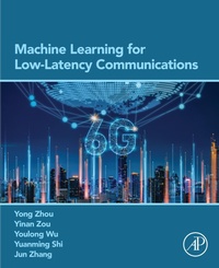 Enlarge image Cover: Machine Learning for Low-Latency Communications - Elsevier