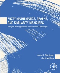 Enlarge image Cover: Fuzzy Mathematics, Graphs, and Similarity Measures - Elsevier