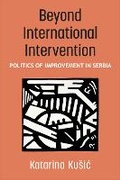 Cover: Beyond International Intervention - The University of Michigan Press