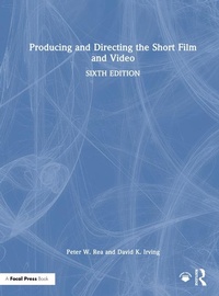 Abbildung von: Producing and Directing the Short Film and Video - Routledge