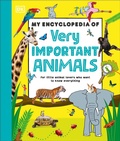 Cover: My Encyclopedia of Very Important Animals - Penguin Young Readers