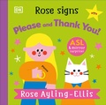 Cover: Rose Signs Please and Thank you - Penguin Young Readers
