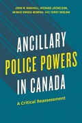 Cover: Ancillary Police Powers in Canada - University of British Columbia Press