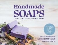 Abbildung von: Handmade Soaps Kit - Chartwell Books Inc.,U.S.