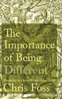 Cover: The Importance of Being Different - University of Virginia Press