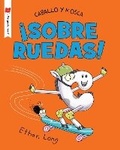 Cover: Caballo y Mosca sobre ruedas - Holiday House Inc