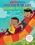 Cover: Let's Play in the Park / Juguemos en el parque - Holiday House Inc