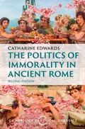 Cover: The Politics of Immorality in Ancient Rome - Cambridge University Press