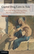Bild: Capital Drug Laws in Asia - Cambridge University Press