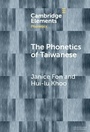 Cover: The Phonetics of Taiwanese - Cambridge University Press