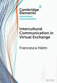 Enlarge image Cover: Intercultural Communication in Virtual Exchange - Cambridge University Press