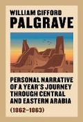 Cover: Personal Narrative of a Year's Journey Through Central and Eastern Arabia (1862-63) - Empty Quarter Press