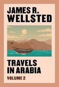 Abbildung von: Travels in Arabia, volume 2 - Empty Quarter Press