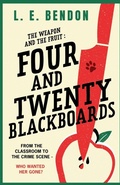 Cover: The Weapon and the Fruit: Four and Twenty Blackboards - Aneurysm Cupcake