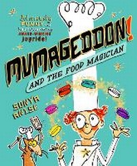 Abbildung von: MUMAGEDDON! And the Food Magician - Kids Books Beautiful
