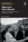 Cover: Observers from Abroad - Routledge