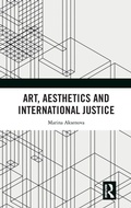 Cover: Art, Aesthetics and International Justice - Routledge
