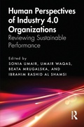 Cover: Human Perspectives of Industry 4.0 Organizations - CRC Press