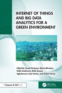 Enlarge image Cover: Internet of Things and Big Data Analytics for a Green Environment - Chapman & Hall/CRC