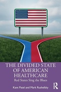 Abbildung von: The Divided State of American Healthcare - Routledge