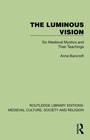 Cover: The Luminous Vision - Routledge