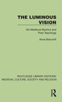 Cover: The Luminous Vision - Routledge