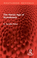 Bild: The Heroic Age of Scandinavia - Routledge