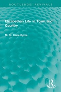 Bild: Elizabethan Life in Town and Country - Routledge