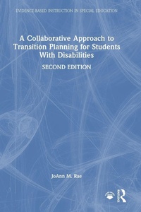 Enlarge image Cover: A Collaborative Approach to Transition Planning for Students With Disabilities - Routledge