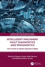 Cover: Intelligent Machinery Fault Diagnostics and Prognostics - CRC Press