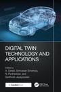 Cover: Digital Twin Technology and Applications - Auerbach