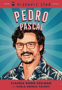 Enlarge image Cover: Hispanic Star: Pedro Pascal - Roaring Brook Press