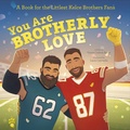 Cover: You Are Brotherly Love - Castle Point Books