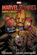 Cover: Marvel Zombies: Dawn of Decay - Marvel Comics
