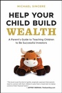 Cover: Help Your Child Build Wealth - Wiley