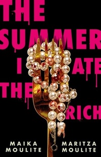 Abbildung von: The Summer I Ate The Rich - Hodder Children's Books
