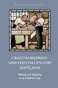 Cover: Craftworkers in Nineteenth-Century Scotland - Edinburgh University Press