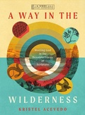 Cover: A Way in the Wilderness - IVP Bible Studios