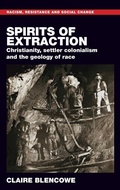 Cover: Spirits of Extraction - Manchester University Press