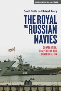 Enlarge image Cover: The Royal and Russian Navies - Manchester University Press
