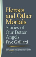 Cover: Heroes and Other Mortals - NewSouth Books