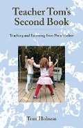 Cover: Teacher Tom's Second Book - Peanut Butter Publishing