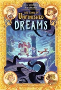 Cover: The Land of Unfinished Dreams - Top Shelf Productions