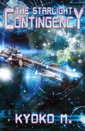 Cover: The Starlight Contingency - Falstaff Books, LLC