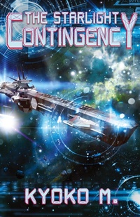 Enlarge image Cover: The Starlight Contingency - Falstaff Books, LLC