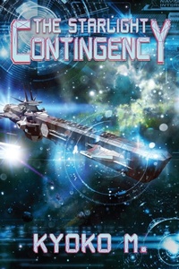 Enlarge image Cover: The Starlight Contingency - Falstaff Books, LLC
