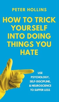 Abbildung von: How to Trick Yourself Into Doing Things You Hate - PKCS Media, Inc.